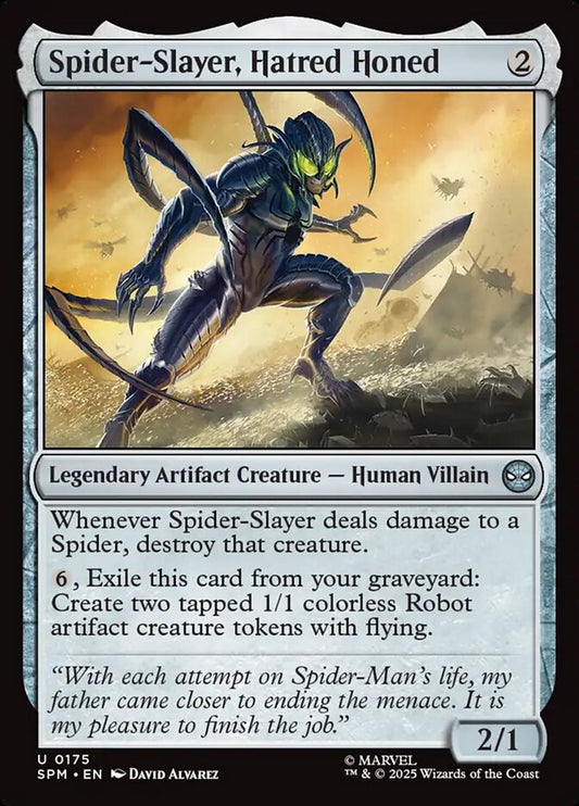 Spider-Slayer, Hatred Honed